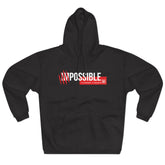 Impossible Hoodie, Motivational Apparel, Unisex Sweatshirt, Cozy Gift, Daily Motivation, Athleisure Wear