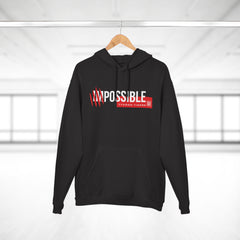 Impossible Hoodie, Motivational Apparel, Unisex Sweatshirt, Cozy Gift, Daily Motivation, Athleisure Wear