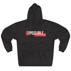 Impossible Hoodie, Motivational Apparel, Unisex Sweatshirt, Cozy Gift, Daily Motivation, Athleisure Wear
