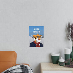 No luck all hustle - Poster